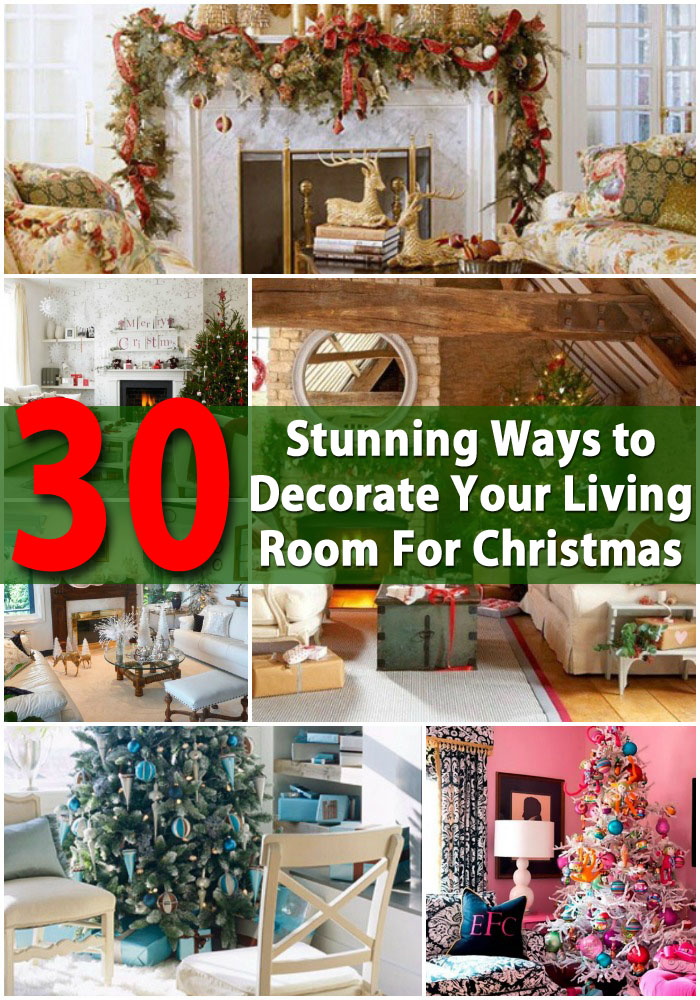 30 Stunning Ways to Decorate Your Living Room For Christmas - Cutest DIY Christmas decorating ideas