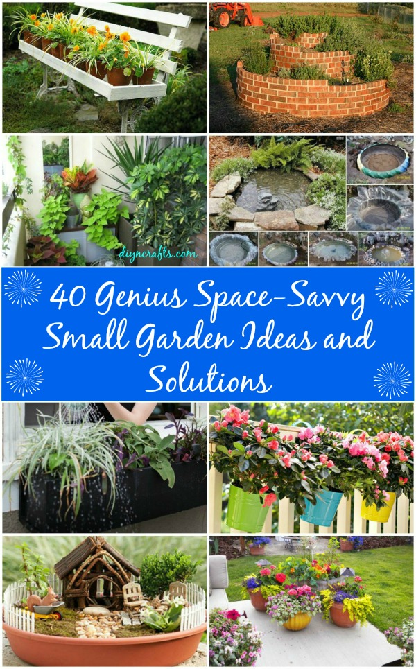40 Genius Space-Savvy Small Garden Ideas and Solutions